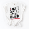 Fake It Until You Make It