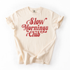 Slow Mornings Club