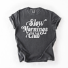 Slow Mornings Club