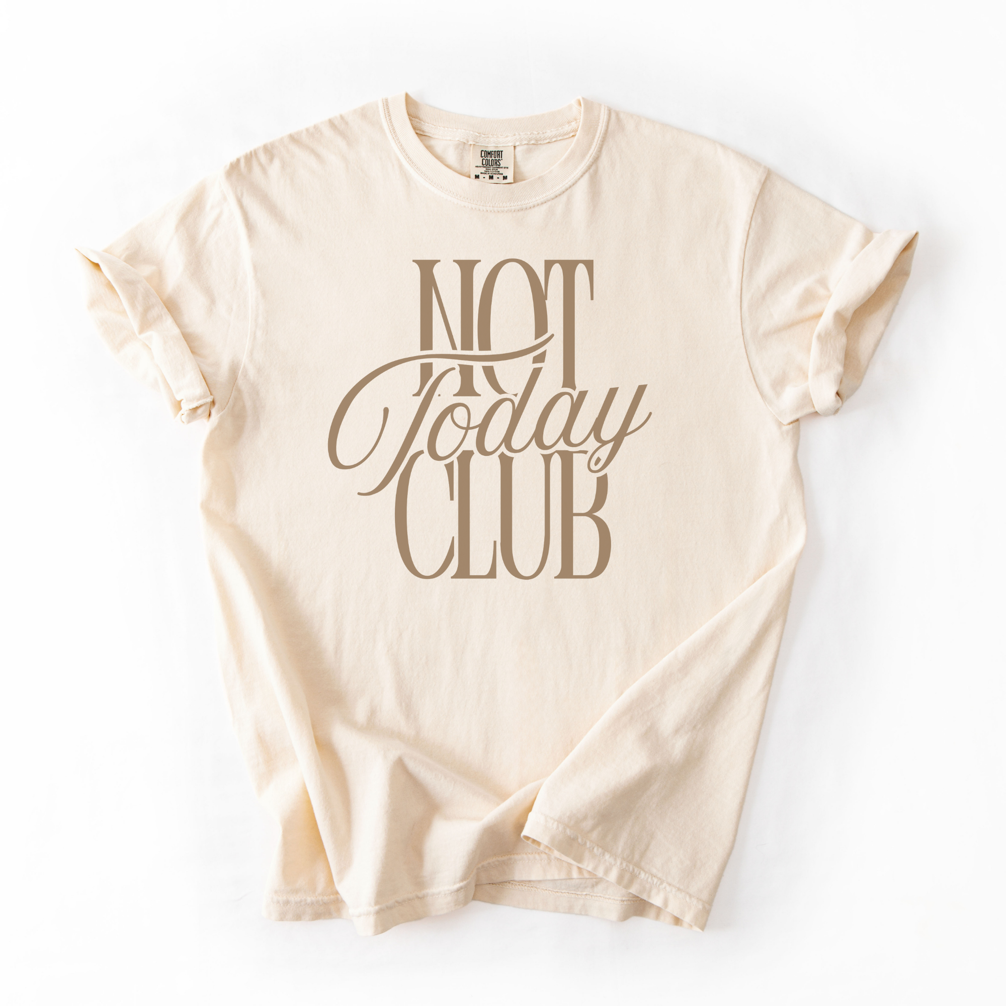 Not Today Club